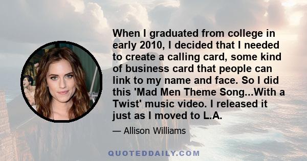 When I graduated from college in early 2010, I decided that I needed to create a calling card, some kind of business card that people can link to my name and face. So I did this 'Mad Men Theme Song...With a Twist' music