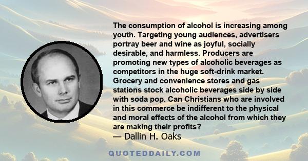 The consumption of alcohol is increasing among youth. Targeting young audiences, advertisers portray beer and wine as joyful, socially desirable, and harmless. Producers are promoting new types of alcoholic beverages as