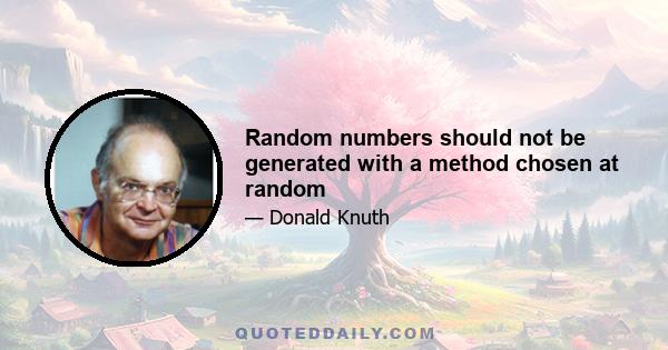 Random numbers should not be generated with a method chosen at random