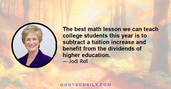 The best math lesson we can teach college students this year is to subtract a tuition increase and benefit from the dividends of higher education.