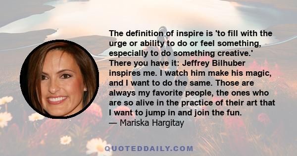 The definition of inspire is 'to fill with the urge or ability to do or feel something, especially to do something creative.' There you have it: Jeffrey Bilhuber inspires me. I watch him make his magic, and I want to do