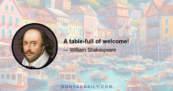 A table-full of welcome!