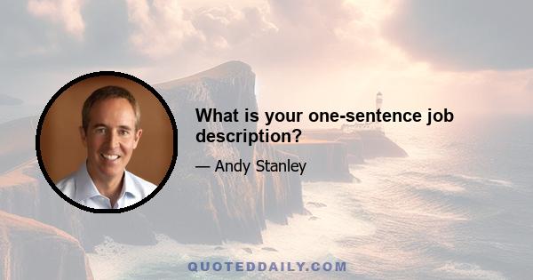 What is your one-sentence job description?