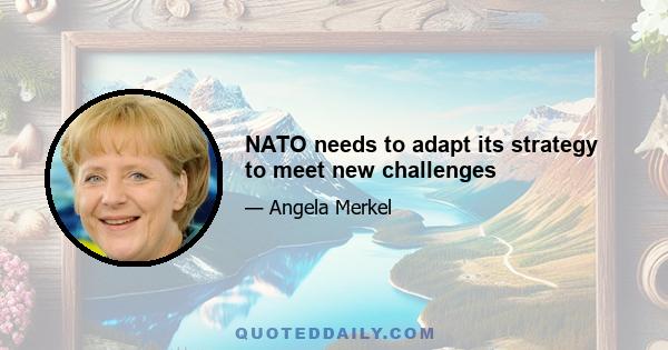 NATO needs to adapt its strategy to meet new challenges