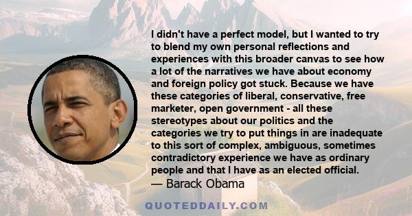 I didn't have a perfect model, but I wanted to try to blend my own personal reflections and experiences with this broader canvas to see how a lot of the narratives we have about economy and foreign policy got stuck.