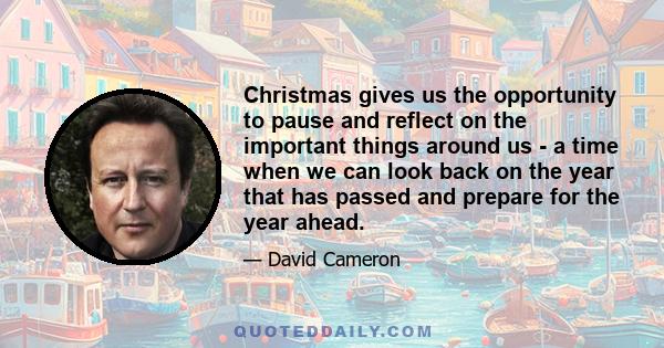 Christmas gives us the opportunity to pause and reflect on the important things around us - a time when we can look back on the year that has passed and prepare for the year ahead.