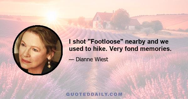 I shot Footloose nearby and we used to hike. Very fond memories.