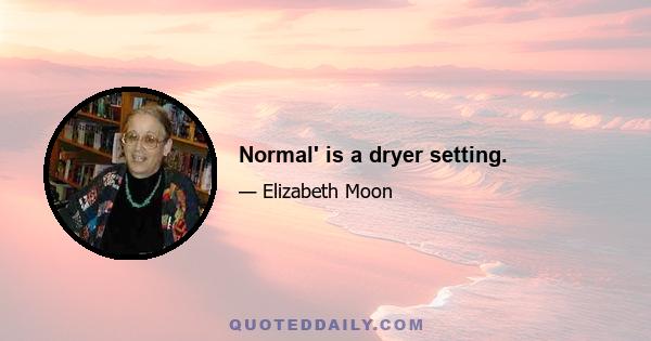 Normal' is a dryer setting.