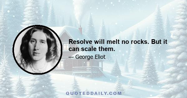 Resolve will melt no rocks. But it can scale them.