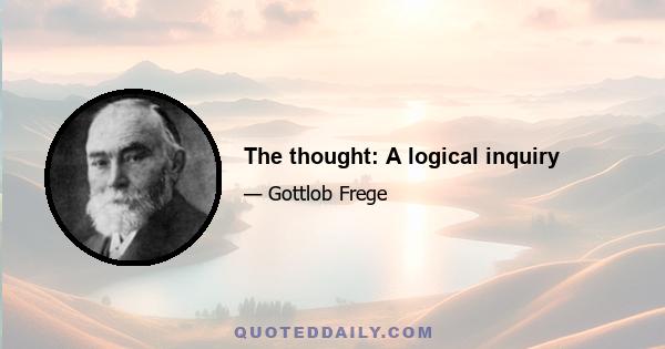 The thought: A logical inquiry