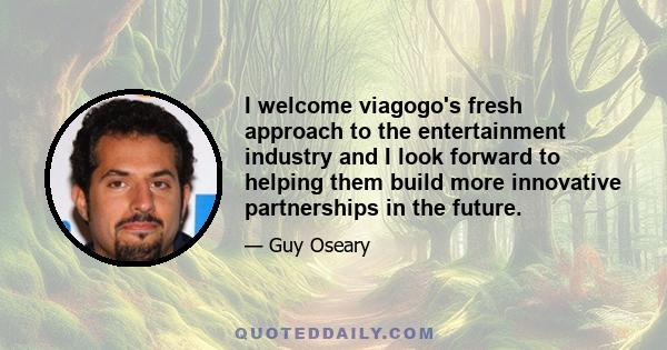 I welcome viagogo's fresh approach to the entertainment industry and I look forward to helping them build more innovative partnerships in the future.