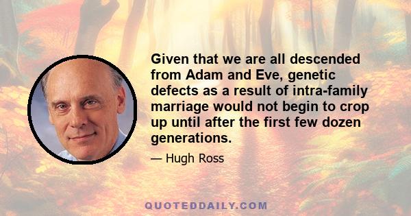 Given that we are all descended from Adam and Eve, genetic defects as a result of intra-family marriage would not begin to crop up until after the first few dozen generations.