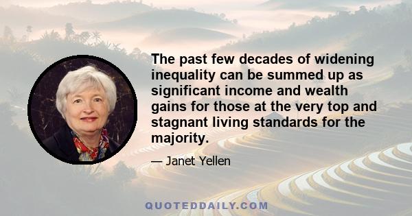 The past few decades of widening inequality can be summed up as significant income and wealth gains for those at the very top and stagnant living standards for the majority.