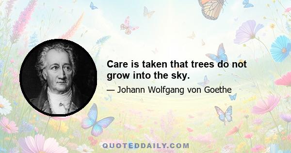 Care is taken that trees do not grow into the sky.