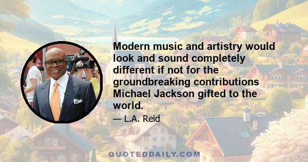 Modern music and artistry would look and sound completely different if not for the groundbreaking contributions Michael Jackson gifted to the world.