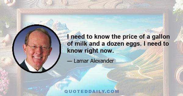 I need to know the price of a gallon of milk and a dozen eggs. I need to know right now.