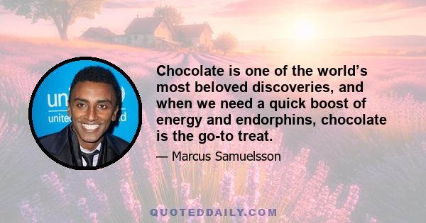 Chocolate is one of the world’s most beloved discoveries, and when we need a quick boost of energy and endorphins, chocolate is the go-to treat.