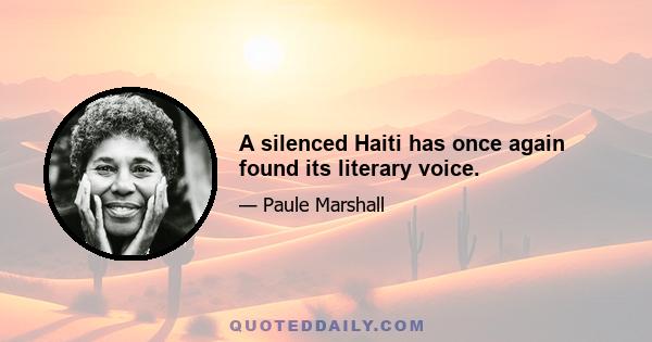 A silenced Haiti has once again found its literary voice.