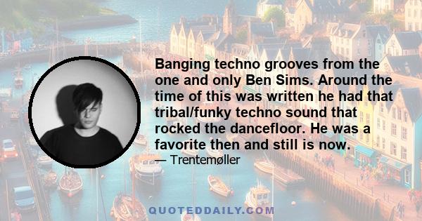 Banging techno grooves from the one and only Ben Sims. Around the time of this was written he had that tribal/funky techno sound that rocked the dancefloor. He was a favorite then and still is now.