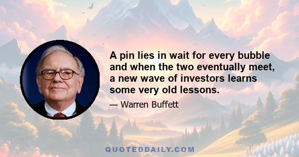 A pin lies in wait for every bubble and when the two eventually meet, a new wave of investors learns some very old lessons.