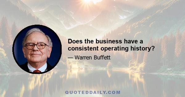 Does the business have a consistent operating history?