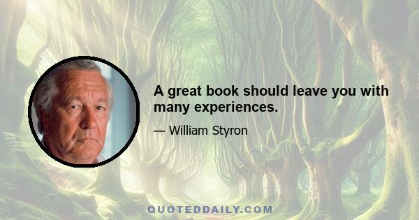 A great book should leave you with many experiences.