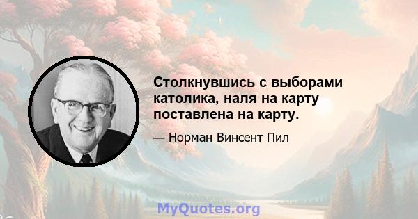 Столкнувшись с выборами католика, наля на карту поставлена ​​на карту.